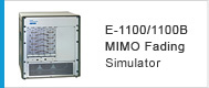 E-1100/1100B MIMO Fading simulator